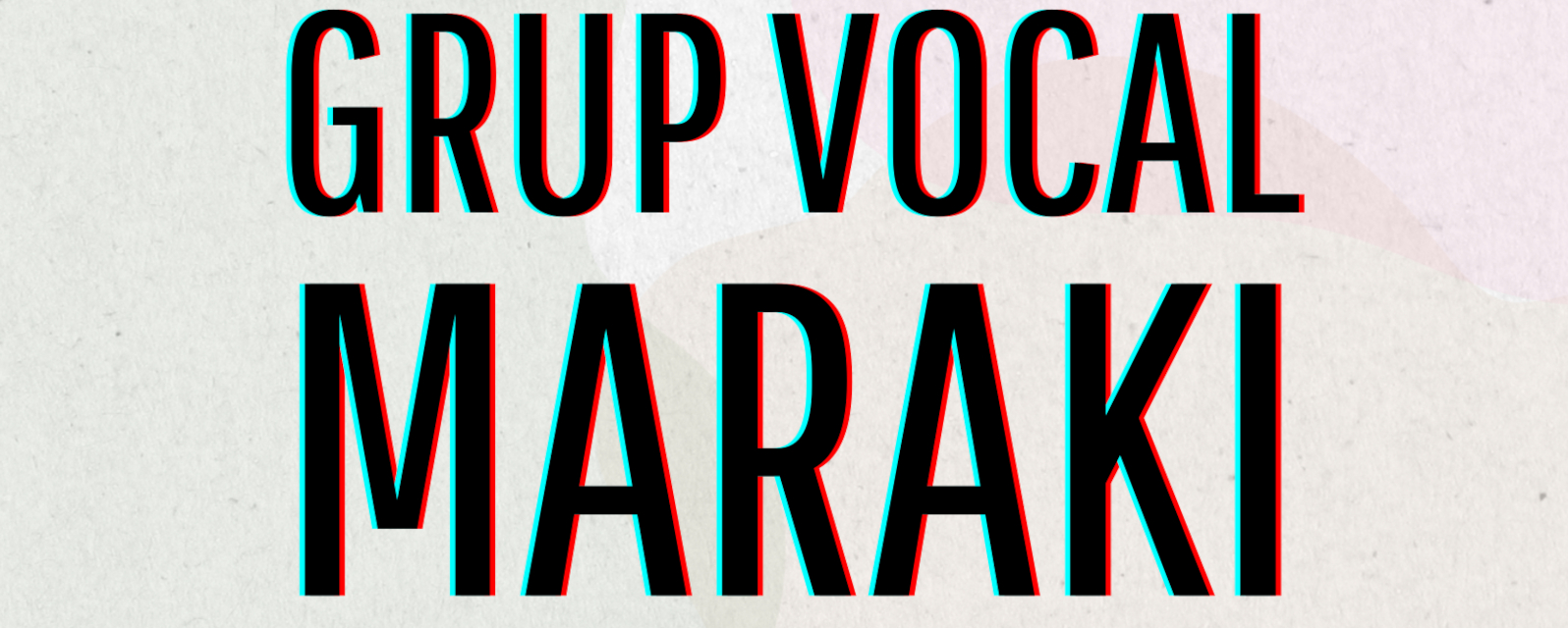Concert Grup Vocal Maraki